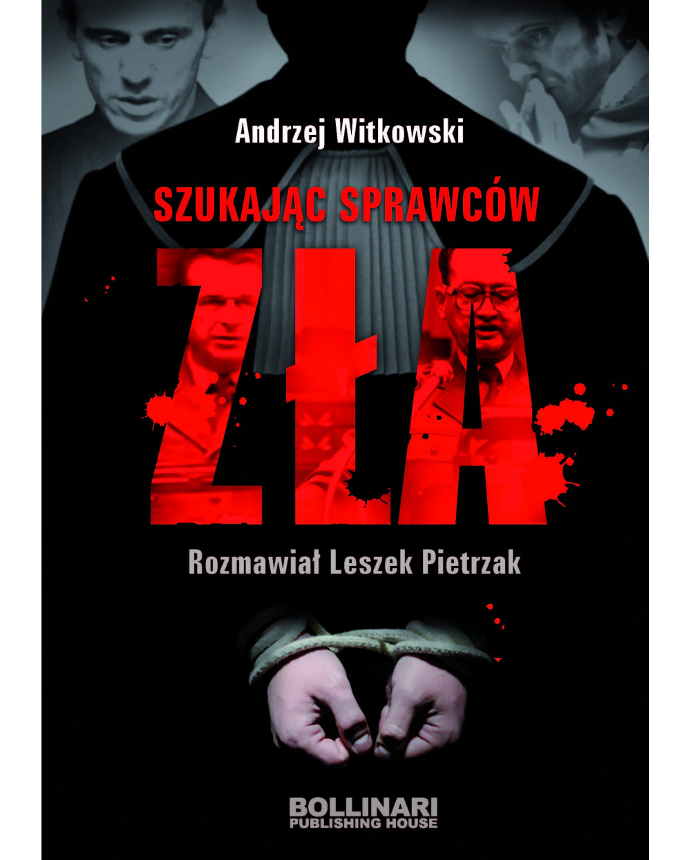 Andrzej Witkowski - Szukając sprawców zła