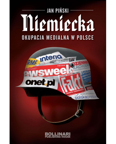 Jan Piński - Niemiecka okupacja medialna w Polsce