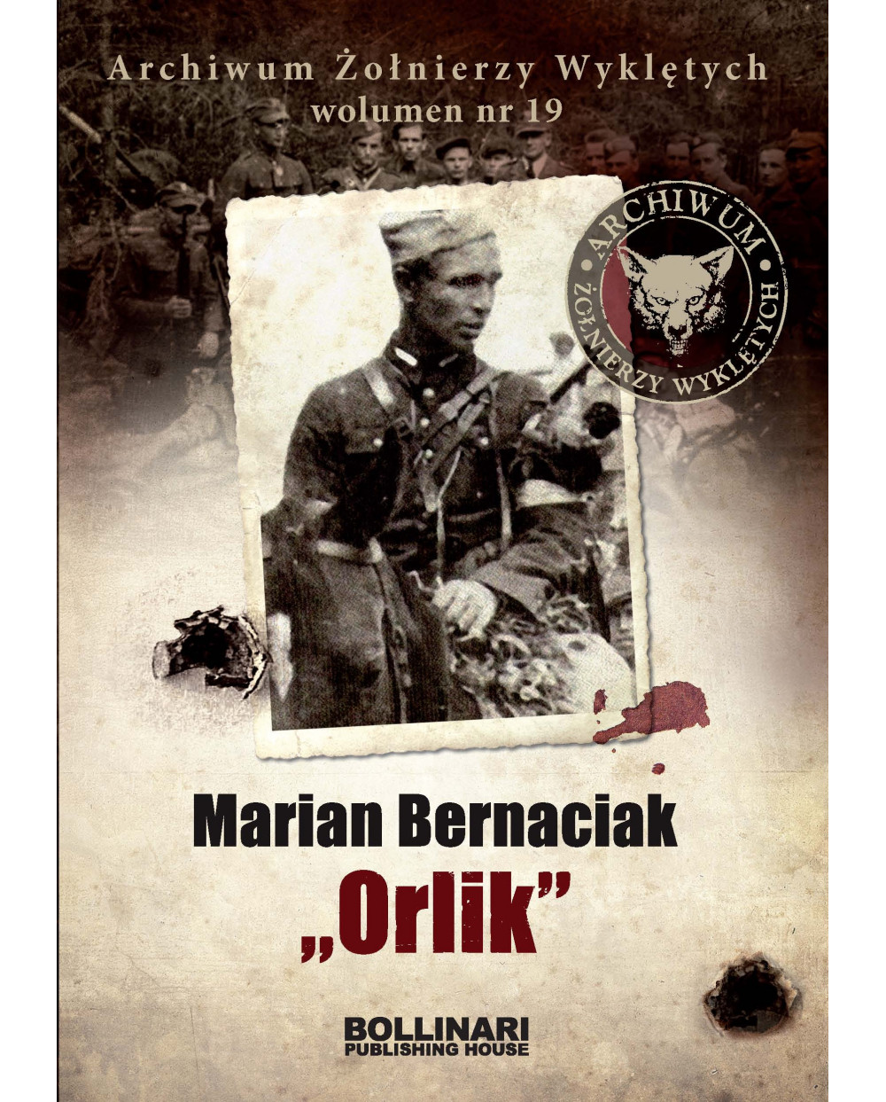 Dominik Kuciński - Marian Bernaciak "Orlik", wolumen 19 - eBOOK