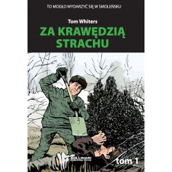 Tom Whites - Za krawędzią strachu - tom I