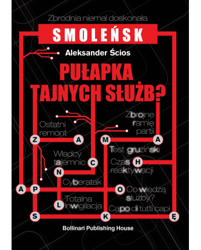 Aleksander Ścios - Pułapka tajnych służb