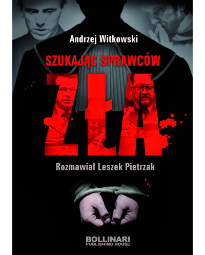 Andrzej Witkowski - Szukając sprawców zła